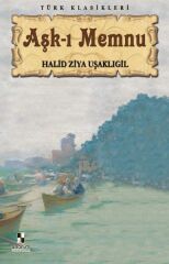 Aşk ı Memnu HALİD ZİYA UŞAKLIGİL