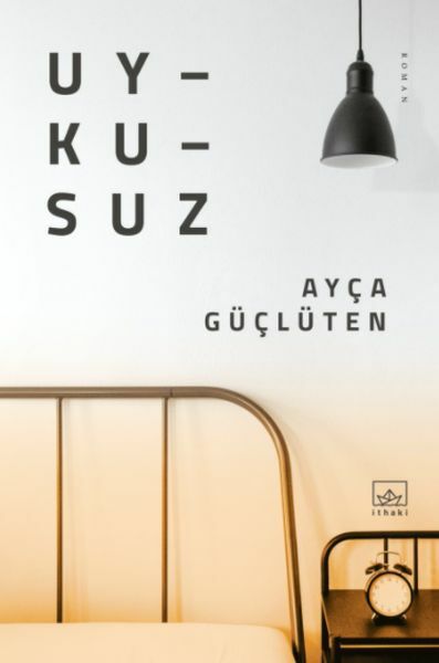 Uykusuz AYÇA GÜÇLÜTEN