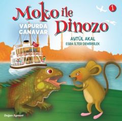 Moko İle Dinozo 1: Vapurda Canavar AYTÜL AKAL
