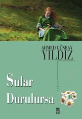 Sular Durulursa AHMET GÜNBAY YILDIZ