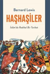 Haşhaşiler İslam'da Radikal Bir Tarikat BERNARD LEWİS