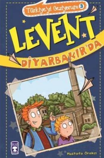 Levent Diyarbakırda - Türkiyeyi Geziyorum 3 MUSTAFA ORAKÇI