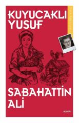 Kuyucaklı Yusuf SABAHATTİN ALİ