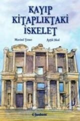 Kayıp Kitaplıktaki İskelet MAVİSEL YENER