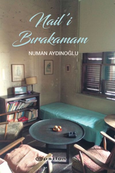 Naili Bırakamam NUMAN AYDINOĞLU