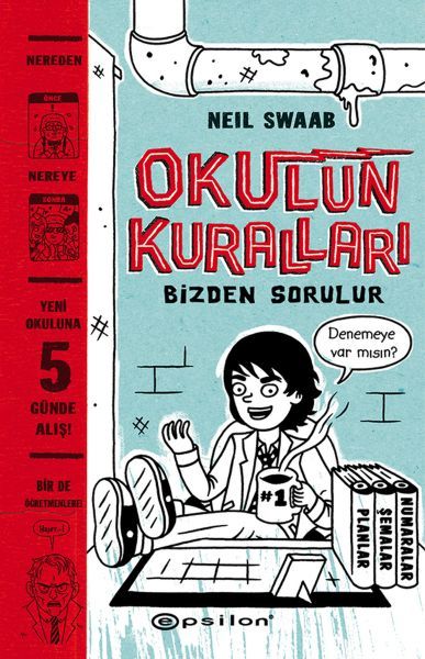 Okulun Kuralları Bizden Sorulur Ciltli NEİL SWAAB