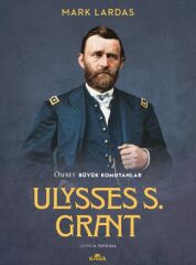 Ulysses S. Grant MARK LARDAS