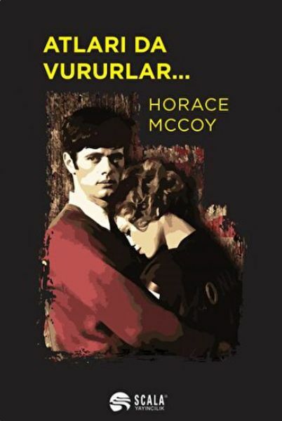 Atları da Vururlar.. HORACE MCCOY