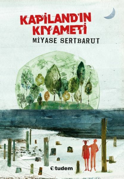 Kapiland'ın Kıyameti MİYASE SERTBARUT