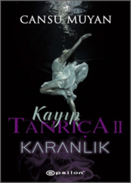 Kayıp Tanrıça 2 Karanlık CANSU MUYAN