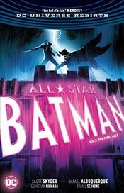 All Star Batman Vol. 3: The First Ally (Hardcover)