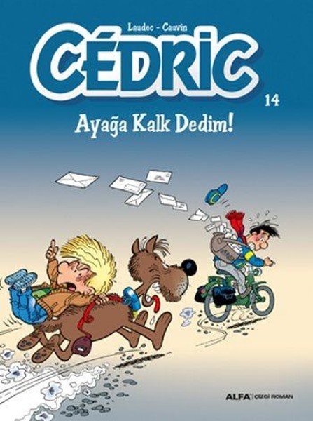 Cedric 14 - Ayağa Kalk Dedim!