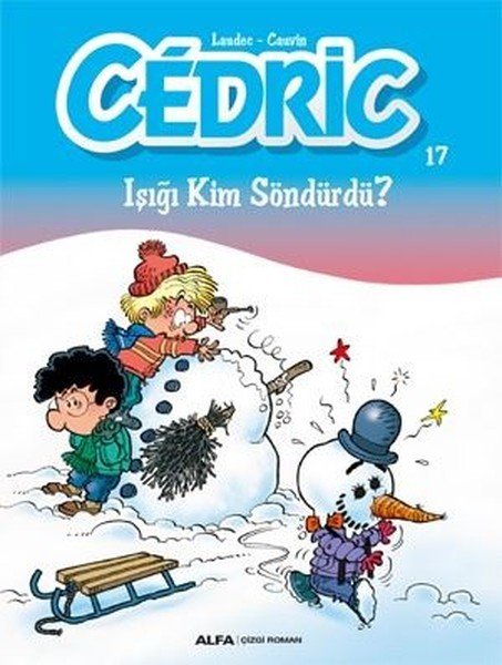 Cedric 17 - Işığı Kim Söndürdü?