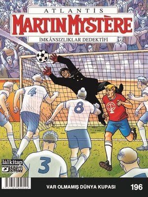 Martin Mystere Sayı 196 - Var Olmamış Dünya Kupası