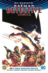 Batman Dedektif Hikayeleri Cilt 1 : Yarasa Adamların Yükselişi (DC Rebirth)