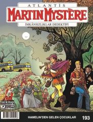 Martin Mystere Sayı 193 - Hamelin'den Gelen Çocuklar