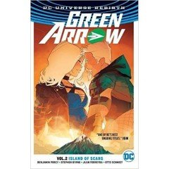 Green Arrow Vol. 2: Island of Scars