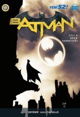 Batman : Yeni 52 Cilt 6 - Gece Vardiyası