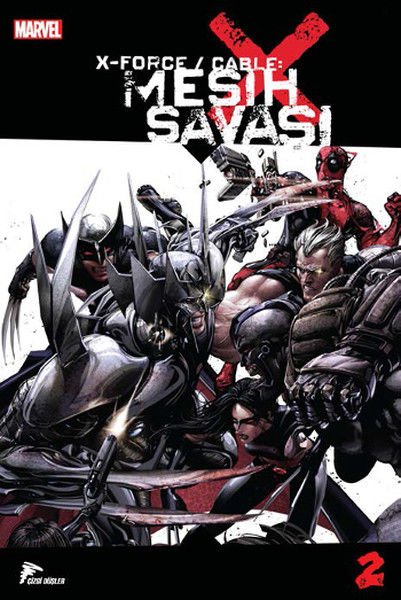 X-Force / Cable - Mesih Savaşı Cilt 2