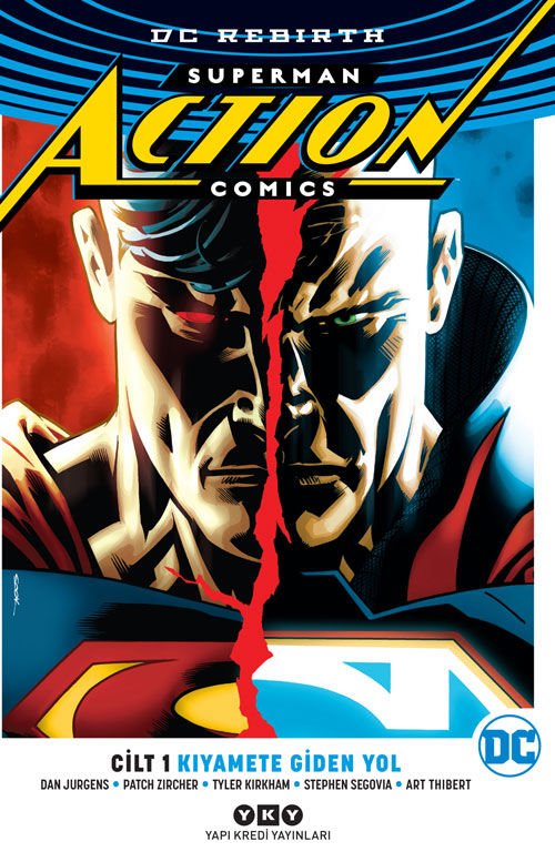 Superman Action Comics Cilt 1 - Kıyamete Giden Yol (DC Rebirth)