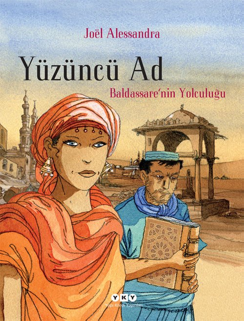 Yüzüncü Ad 1 – Baldassare’nin Yolculuğu