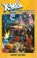 X-Men Büyük Maceralar Mutant Katliamı Sert Kapak