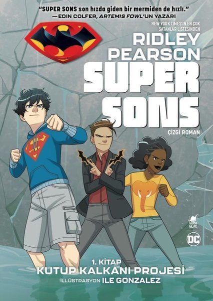 Super Sons Cilt 1 - Kutup Kalkanı Projesi