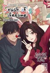 Crush Of Life Time - Hayatımın Aşkı Cilt 5