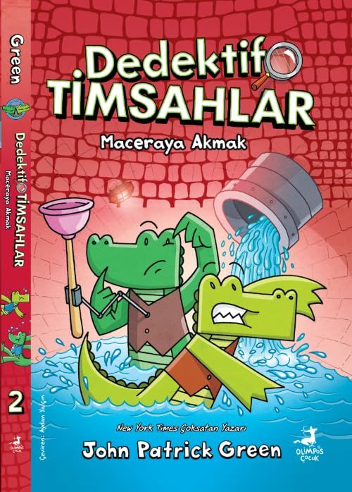 Dedektif Timsahlar 2 - Maceraya Akmak