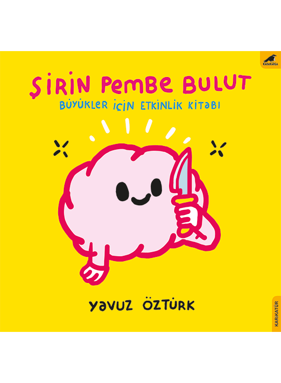 Şirin Pembe Bulut – Büyükler İçin Etkinlik Kitabı