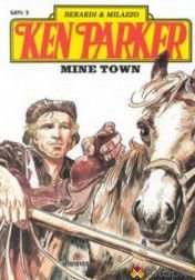 Ken Parker Sayı 2 - Mine Town