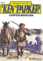 Ken Parker Sayı 3 - Centilmenler