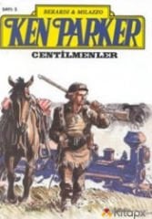 Ken Parker Sayı 3 - Centilmenler