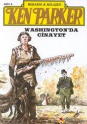 Ken Parker Sayı 4 - Washington'da Cinayet