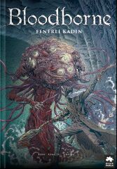 Bloodborne Cilt 5 - Fenerli Kadın