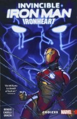 Invincible Iron Man: Ironheart Vol. 2: Choices