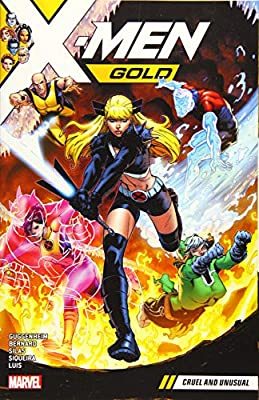 X-Men Gold Vol. 5: Cruel and Unusual