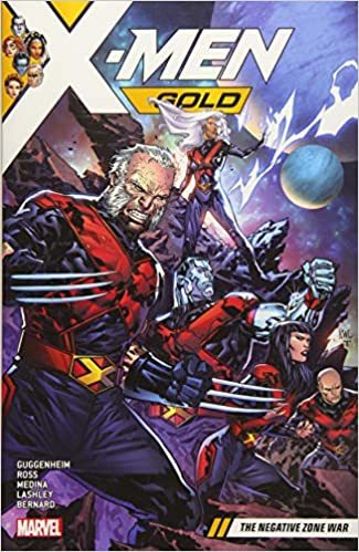 X-Men Gold Vol. 4: The Negative Zone War