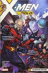 X-Men Gold Vol. 4: The Negative Zone War