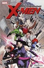 Astonishing X-Men by Charles Soule Vol. 2: A Man Called X