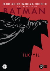 Batman : İlk Yıl Özel Edisyon (Yeni Baskı)