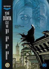 Batman : Yeni Dünya Cilt 2