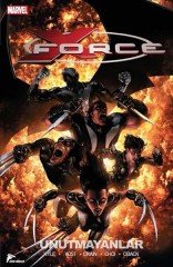 X-Force Cilt 3 - Unutulmayanlar