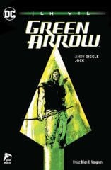 Green Arrow - İlk Yıl