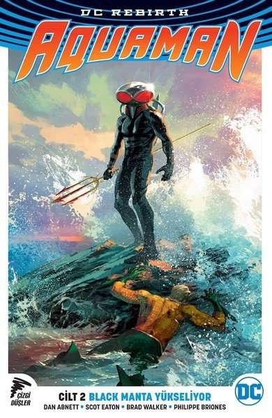 Aquaman (DC Rebirth) Cilt 2 - Black Manta Yükseliyor