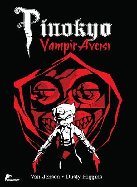 Pinokyo Vampir Avcısı Cilt 1