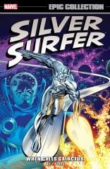 Silver Surfer Epic Collection Tp When Calls Galactus New Ptg