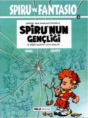 Spiru ve Fantasio 6 - Spiru'nun Gençliği