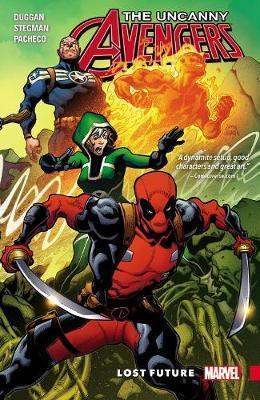 Uncanny Avengers: Unity Vol. 1 - Lost Future