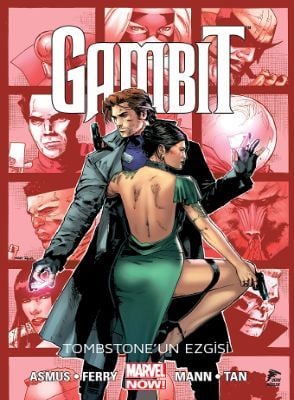 Gambit Cilt 2 - Tombstone'un Ezgisi